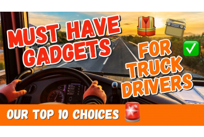 Essential Gadgets & Accessories for Long-Haul Truckers