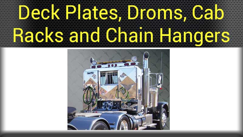 Deck Covers, Droms, Cab Racks, Air Line Boxes and Chain Hangers