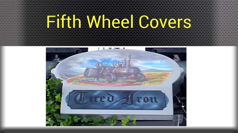 Fifth Wheel Covers