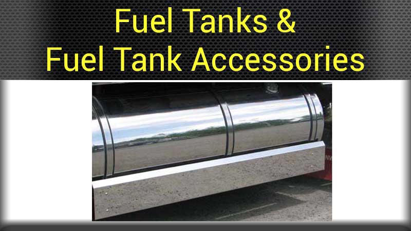 Fuel Tanks and Fuel Tank Accessories